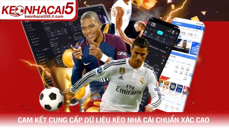 Cam kết cung cấp thông tin dữ liệu kèo nhà cái chuẩn xác cao