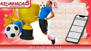 Kèo chấp nửa trái