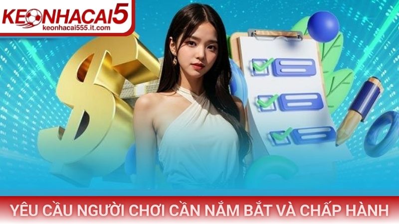 Yêu cầu người chơi cần nắm bắt và chấp hành