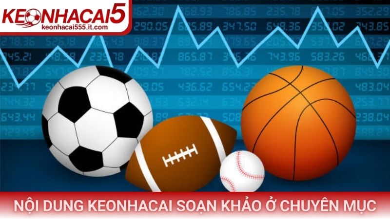 Nội dung Keonhacai soạn khảo ở chuyên mục