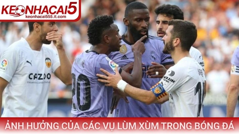 Ảnh hưởng của các vụ lùm xùm trong bóng đá